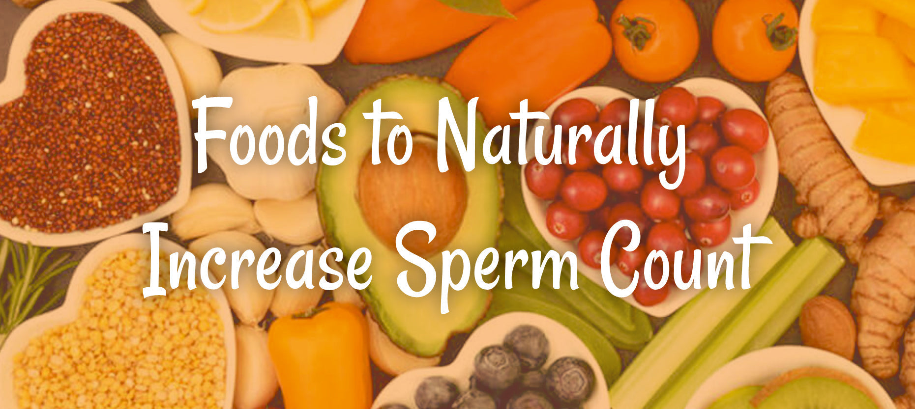 Male Fertility Diet Chart: Foods That Improve Sperm Count, Motility & Quality